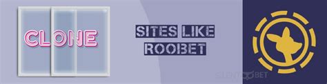 Sites like Roobet Similar Brands, Clones & Alternatives .
